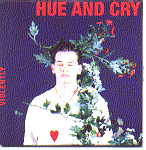 Hue & Cry - Violently